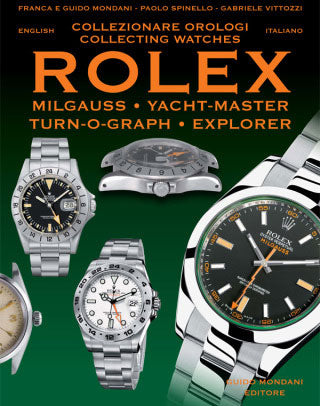 Rolex Collecting Milgauss, Yachtmaster, Turn-O-Graph, Explorer Limited Ed. Book / Livre Rare'