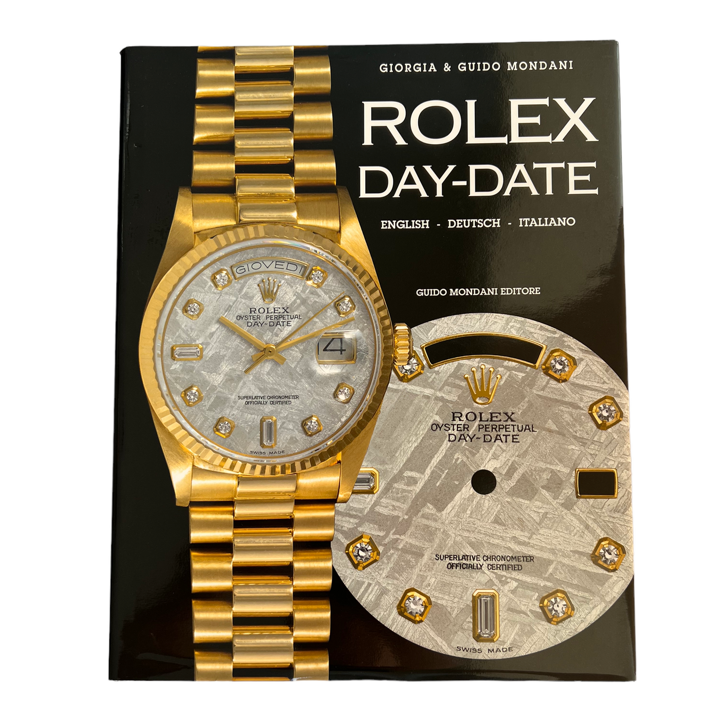 Rolex Day-Date by Guido Mondani Large Book / Livre/ Buch/Libro Rare'