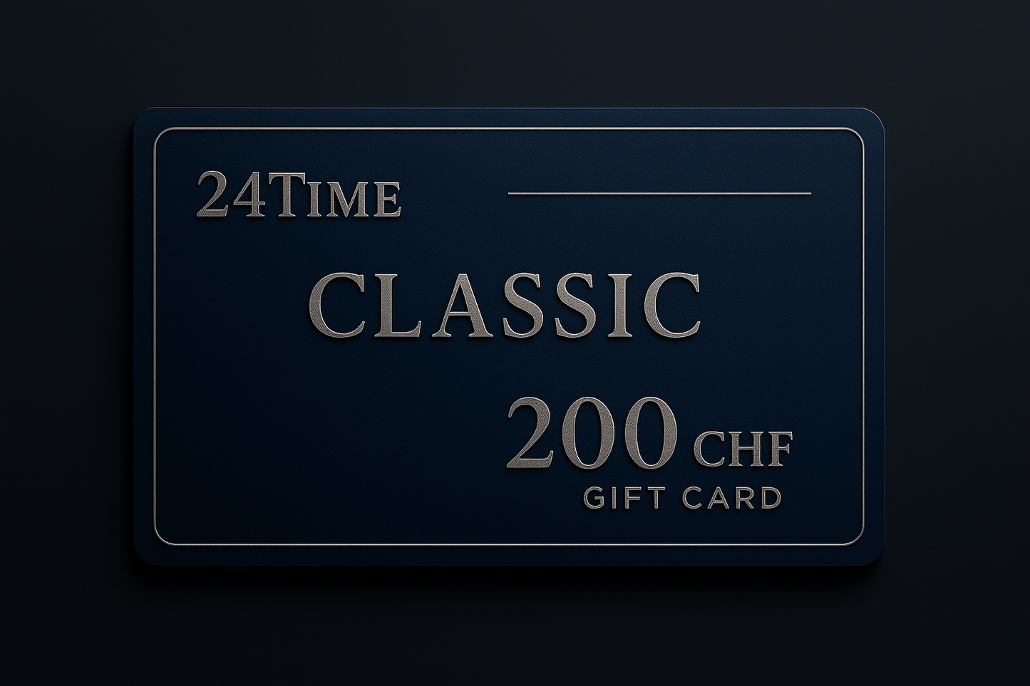 24Time Classic 200 CHF gift card on a dark background