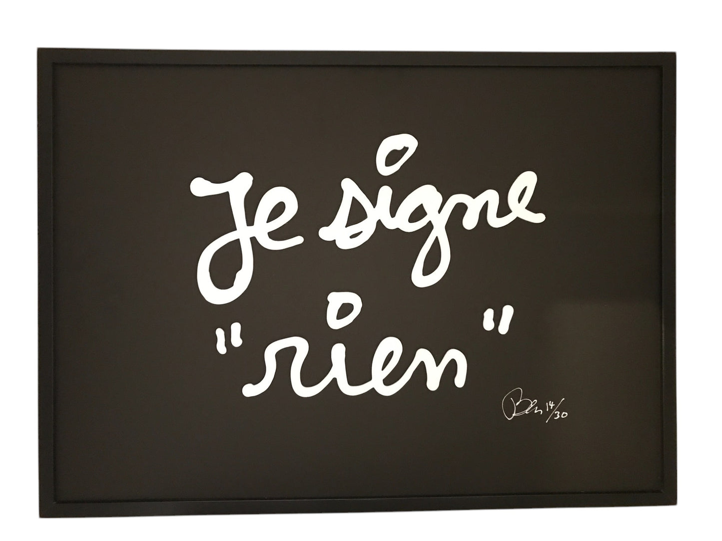 Ben, Je signe rien, fine art 24time