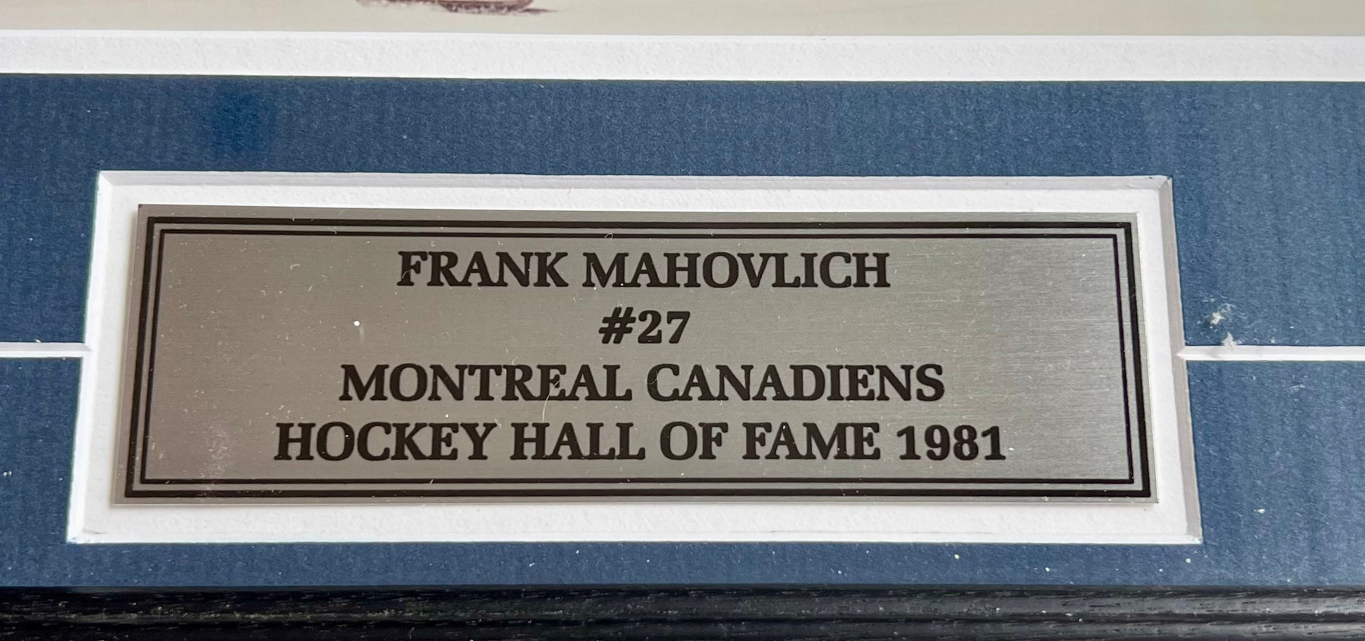 Frank MAHOVLICH. Montreal Canadiens. Hockey Hall of Fame 1981. Autographed photograph ,Certificate of authenticity and hologram