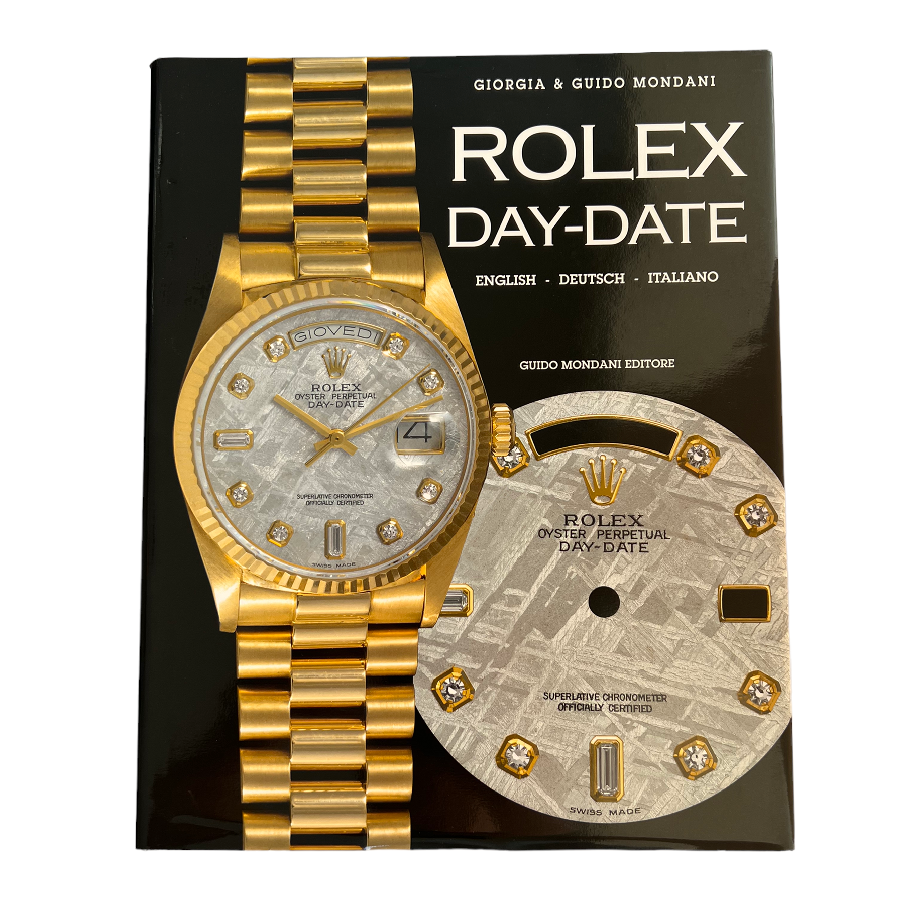 Rolex Day-Date by Guido Mondani Large Book / Livre/ Buch/Libro Rare'