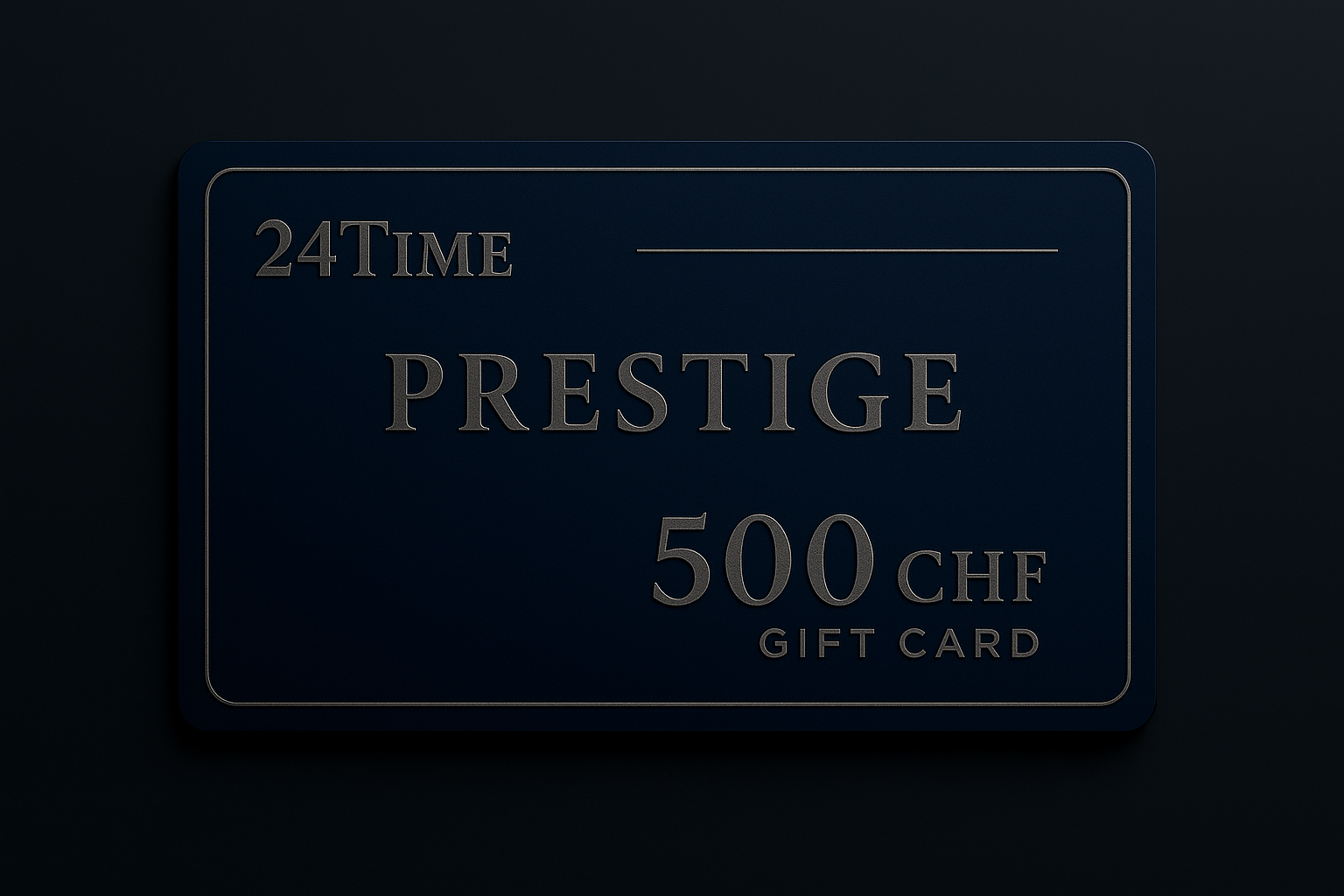 24Time Prestige gift card with the value 500 CHF on a dark background
